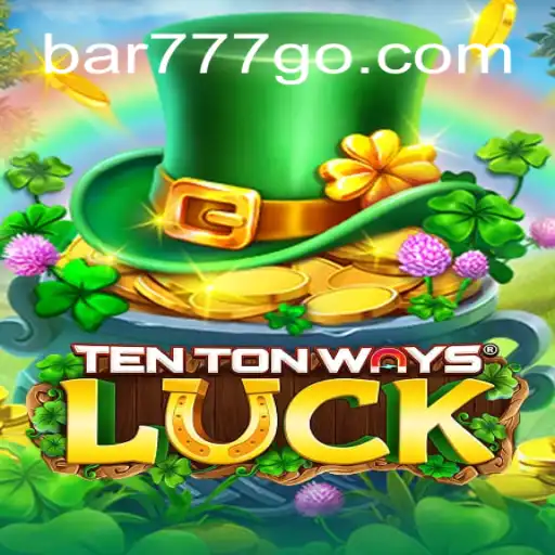 TenTonWaysLuck: Descubra a Emoção do Jogo de Azar Moderno